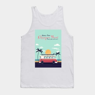 Girls Trip Cheaper Than Therapy - Inspirational Tank Top